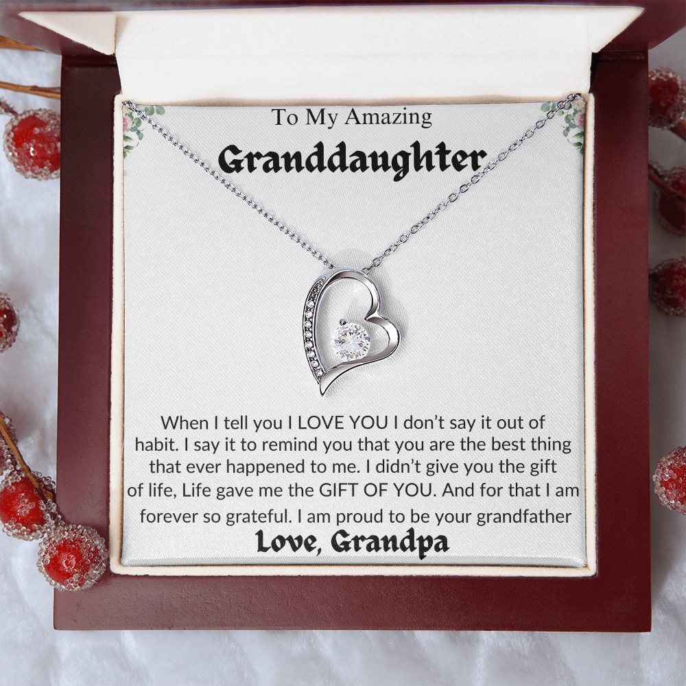 Amazing Granddaughter | Life Gave Me The Gift Of You | Love Grandpa