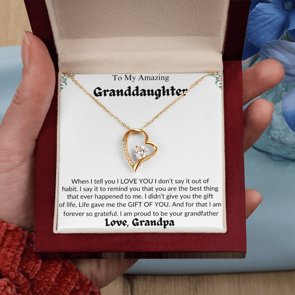 Amazing Granddaughter | Life Gave Me The Gift Of You | Love Grandpa