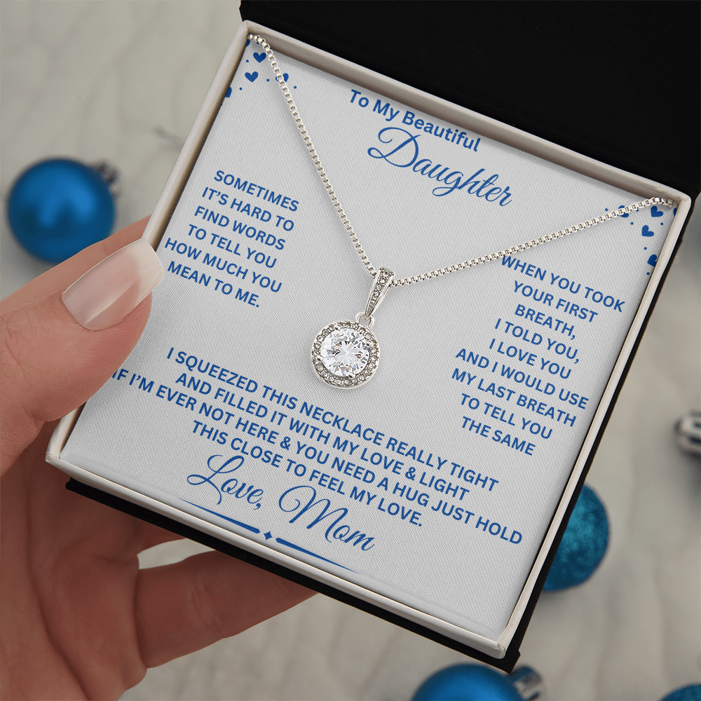 Beautiful Daughter Necklace | Sometimes It's Hard To Find Words | From Mom