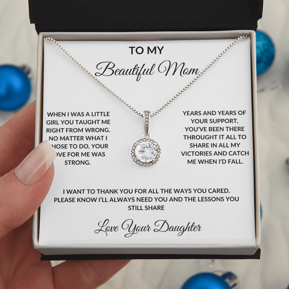 Beautiful Mom From Daughter |  I'll Always Need You Necklace