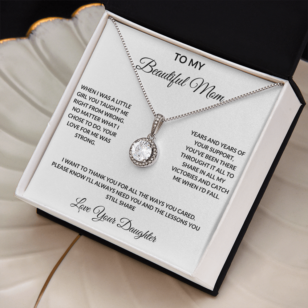 Beautiful Mom From Daughter |  I'll Always Need You Necklace