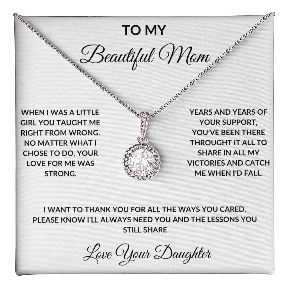 Beautiful Mom From Daughter |  I'll Always Need You Necklace