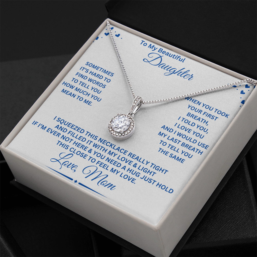 Beautiful Daughter Necklace | Sometimes It's Hard To Find Words | From Mom