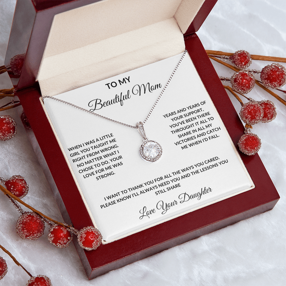 Beautiful Mom From Daughter |  I'll Always Need You Necklace