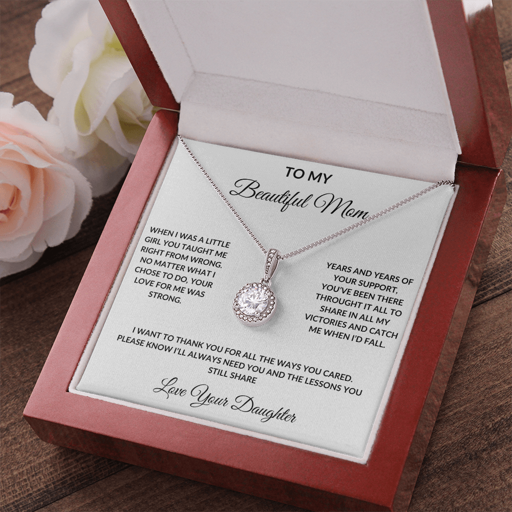 Beautiful Mom From Daughter |  I'll Always Need You Necklace