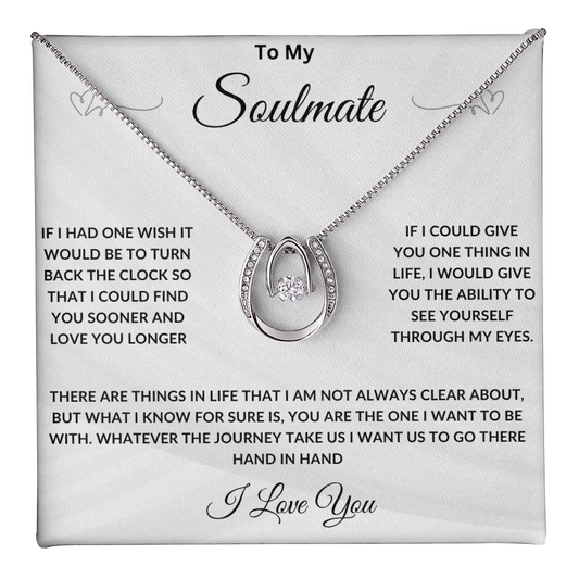 To Your Soulmate | You're The One I Want To Be With | Necklace