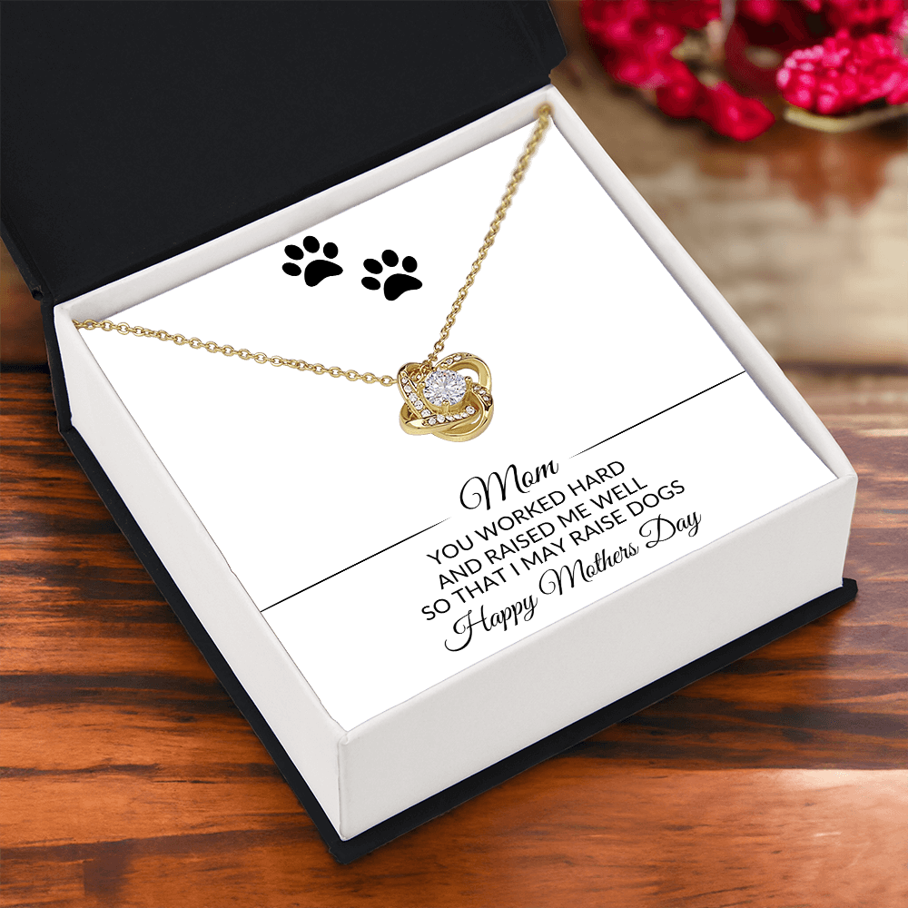 Mom | You Worked Hard | Mothers Day | Dog Lover | Necklace