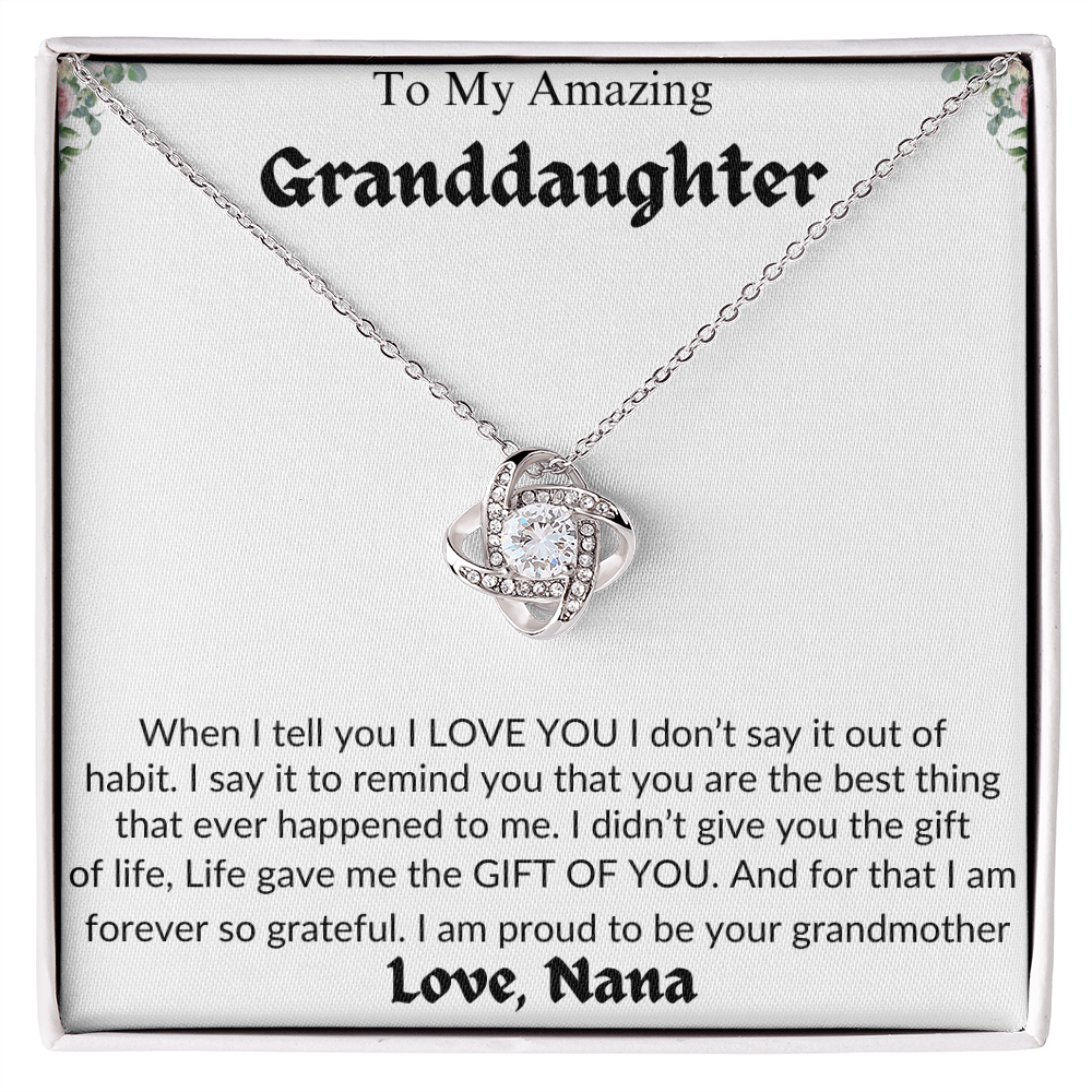 Amazing Granddaughter | Life Gave Me The Gift Of You | Love Nana