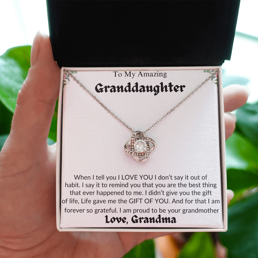 Amazing Granddaughter | Life Gave Me The Gift Of You | Love Grandma