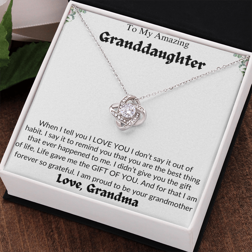 Amazing Granddaughter | Life Gave Me The Gift Of You | Love Grandma