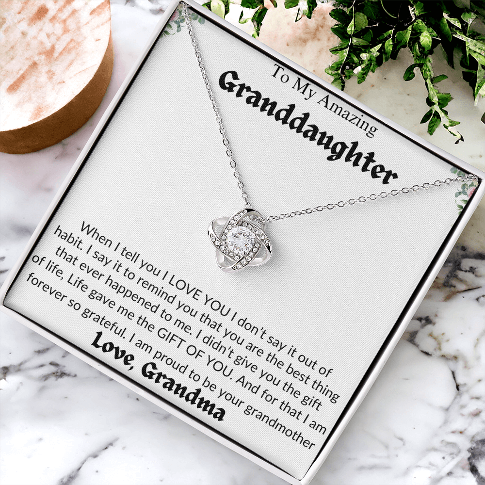 Amazing Granddaughter | Life Gave Me The Gift Of You | Love Grandma