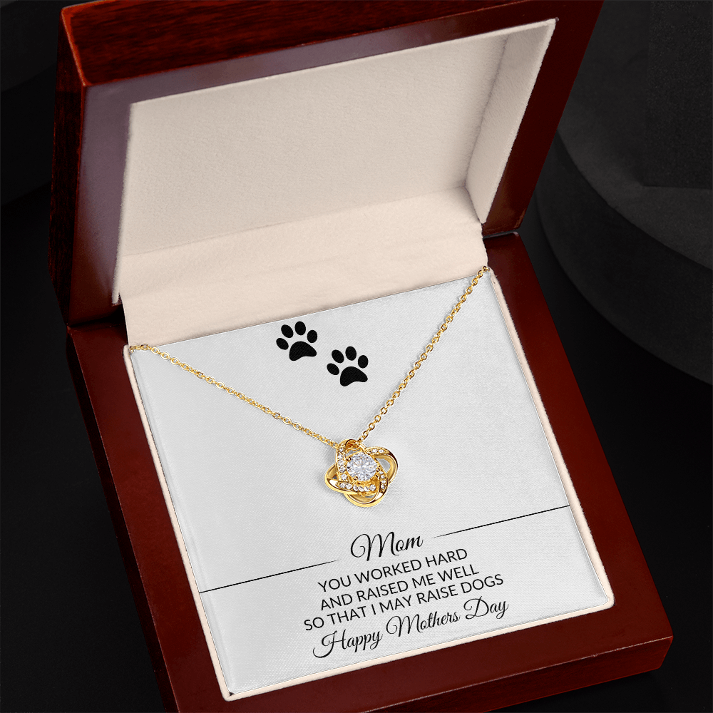 Mom | You Worked Hard | Mothers Day | Dog Lover | Necklace