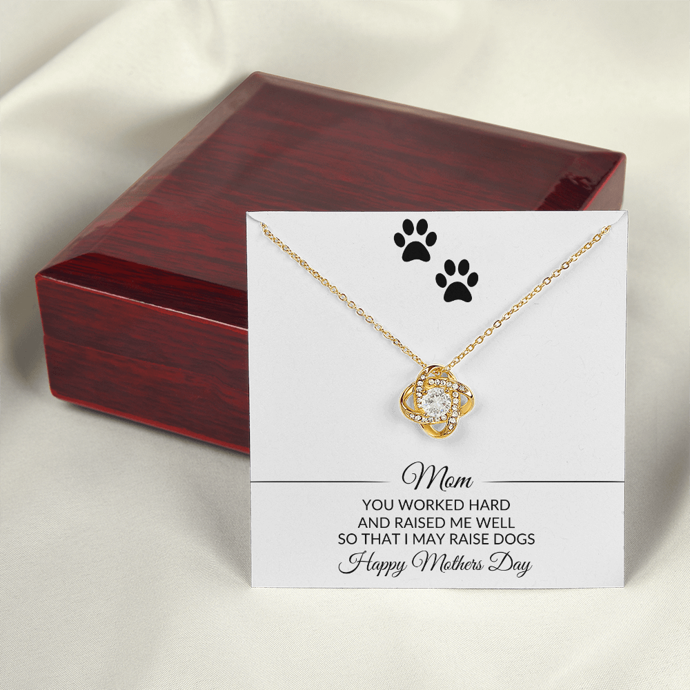 Mom | You Worked Hard | Mothers Day | Dog Lover | Necklace