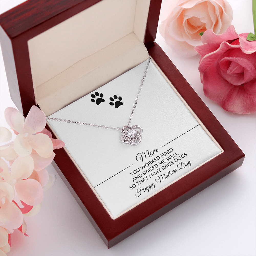 Mom | You Worked Hard | Mothers Day | Dog Lover | Necklace