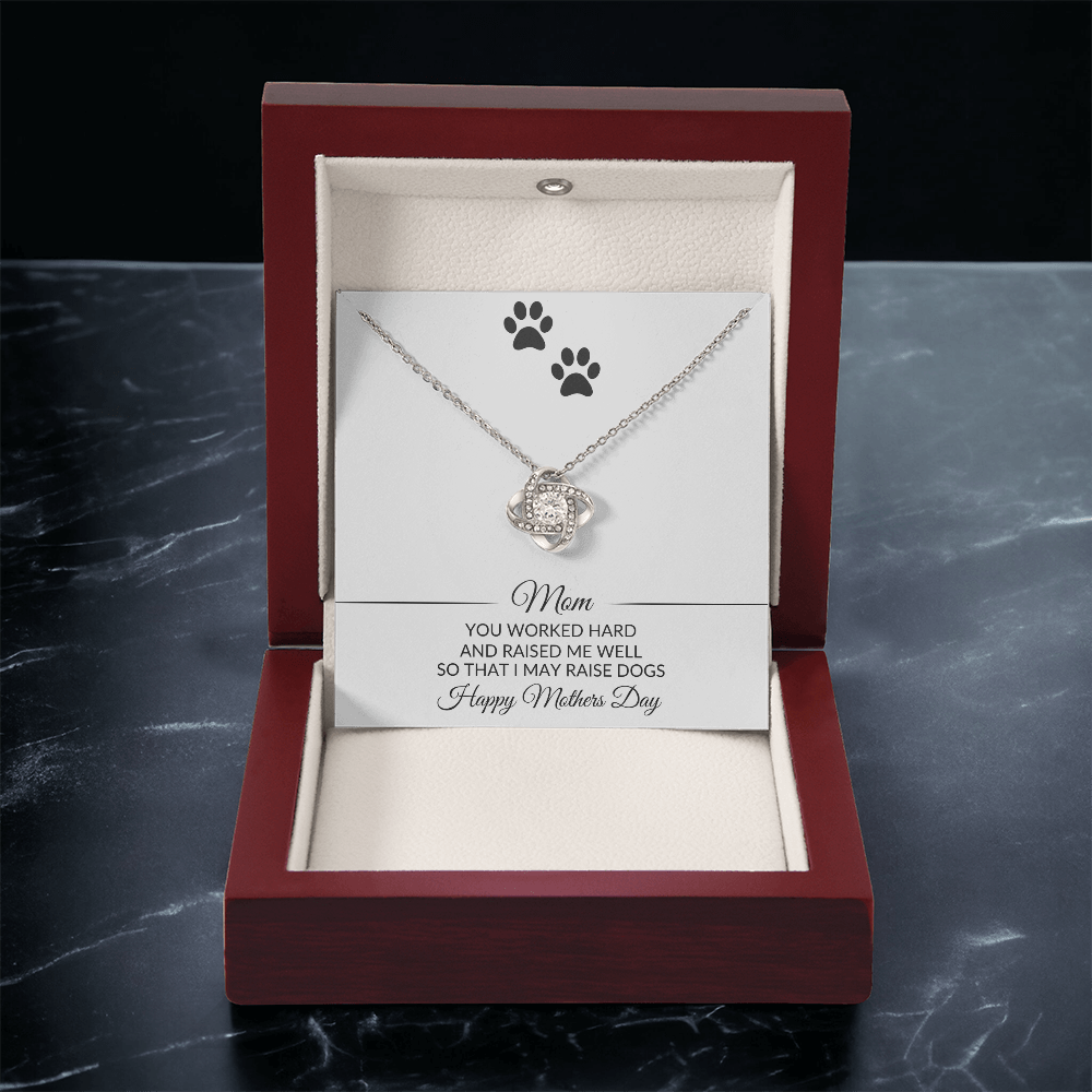 Mom | You Worked Hard | Mothers Day | Dog Lover | Necklace