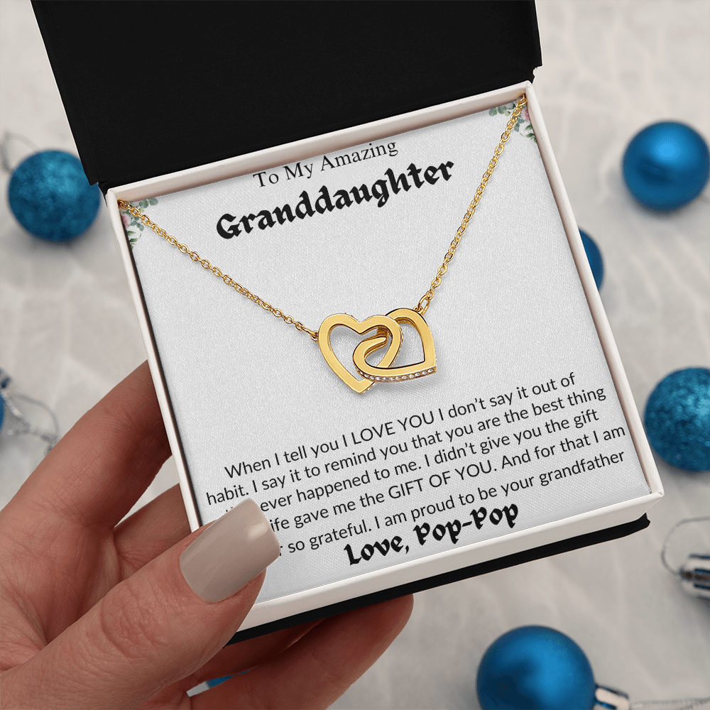 Amazing Granddaughter | Life Gave Me The Gift Of You | Love Pop-Pop