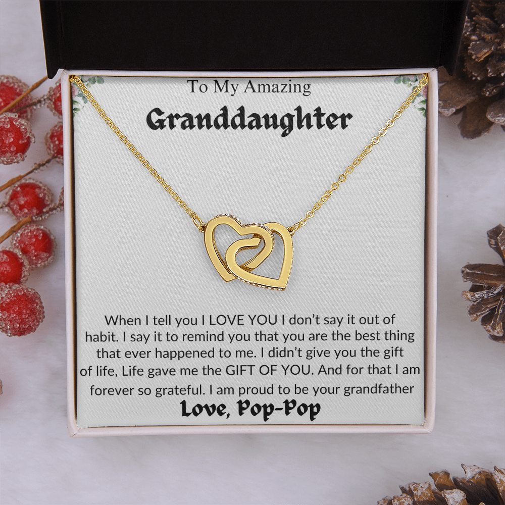 Amazing Granddaughter | Life Gave Me The Gift Of You | Love Pop-Pop