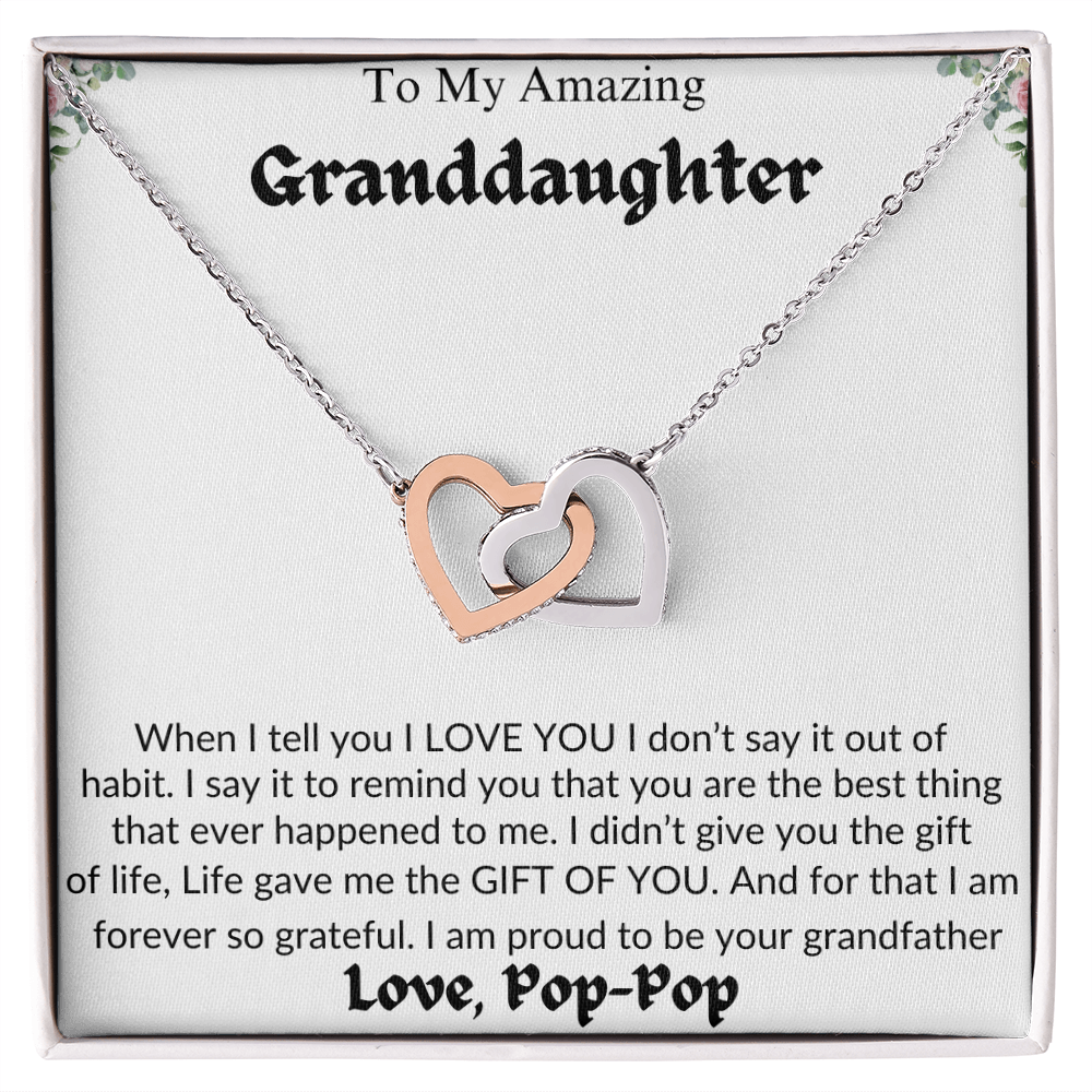 Amazing Granddaughter | Life Gave Me The Gift Of You | Love Pop-Pop