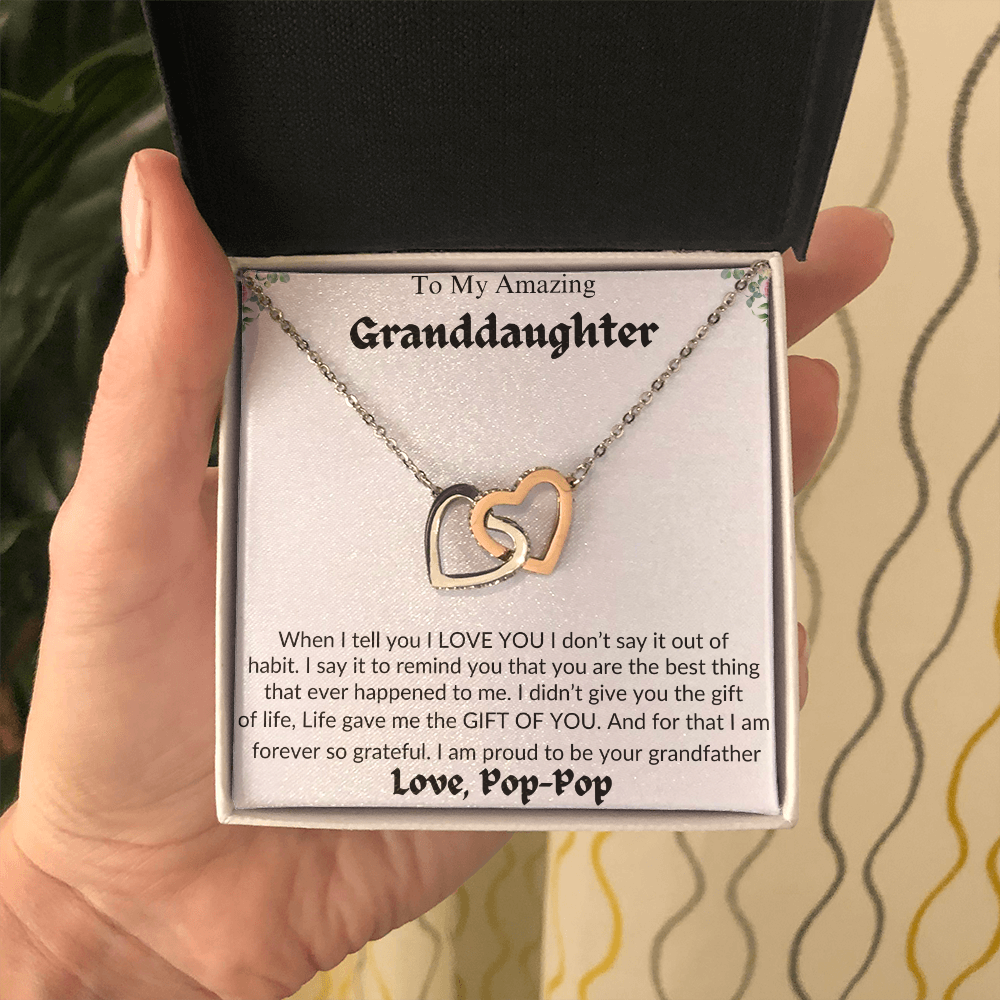 Amazing Granddaughter | Life Gave Me The Gift Of You | Love Pop-Pop