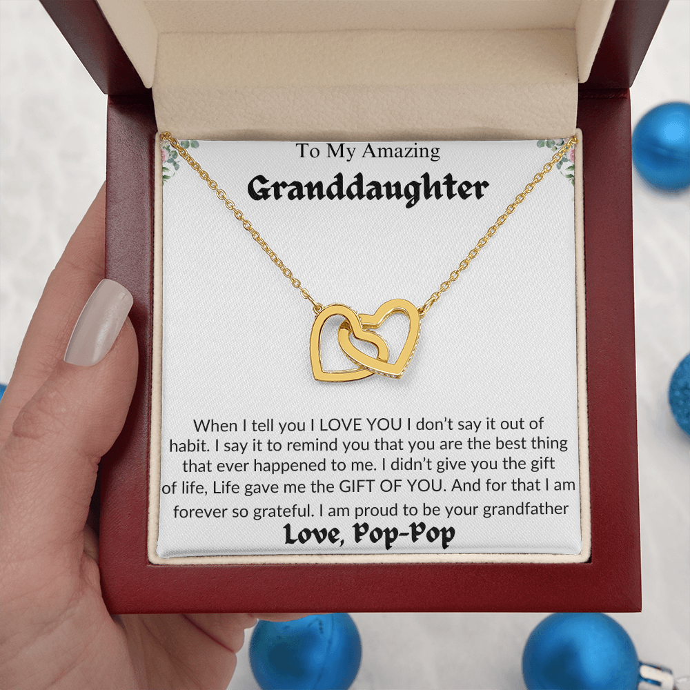 Amazing Granddaughter | Life Gave Me The Gift Of You | Love Pop-Pop