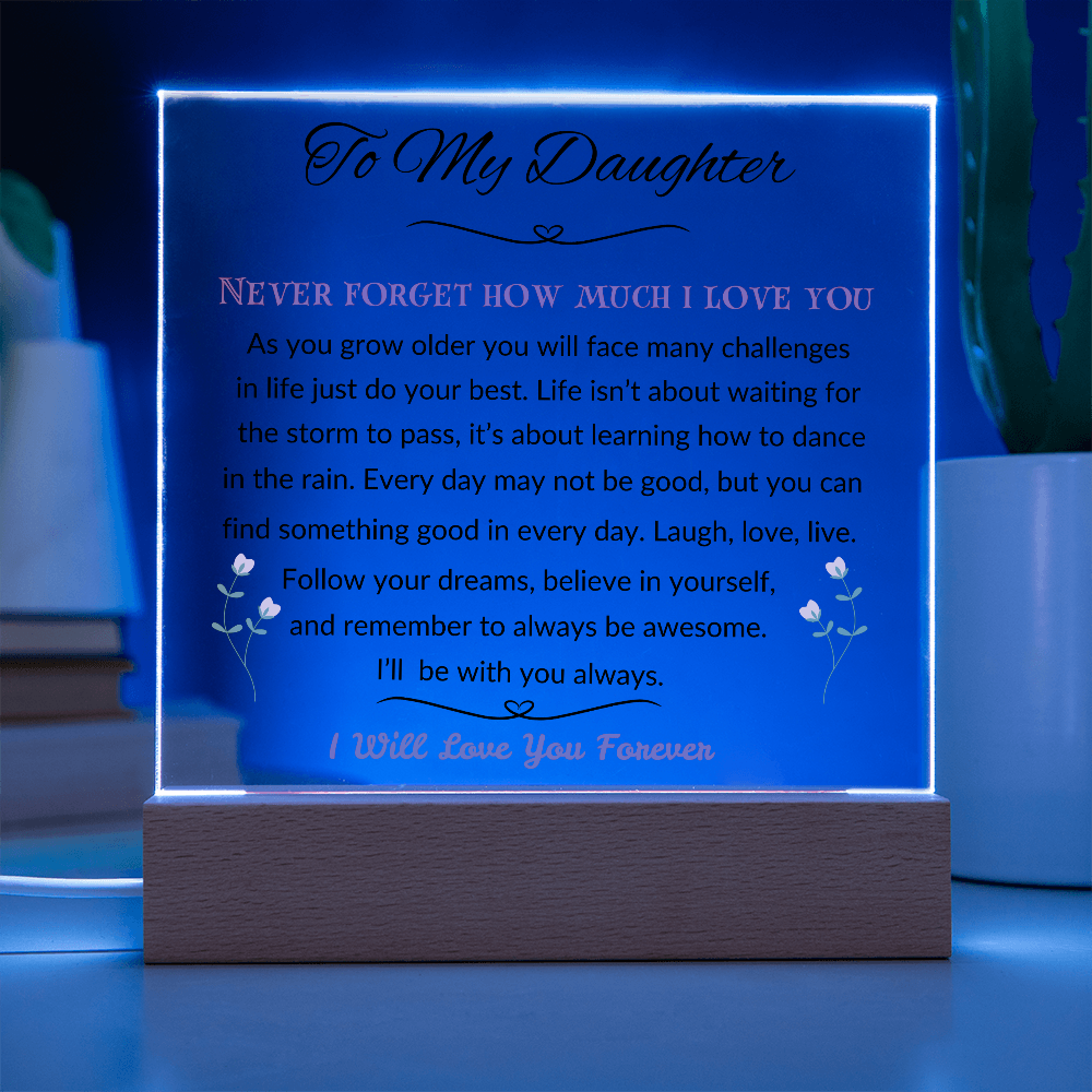 To My Daughter | I'll Be With You Always | Acrylic Plaque