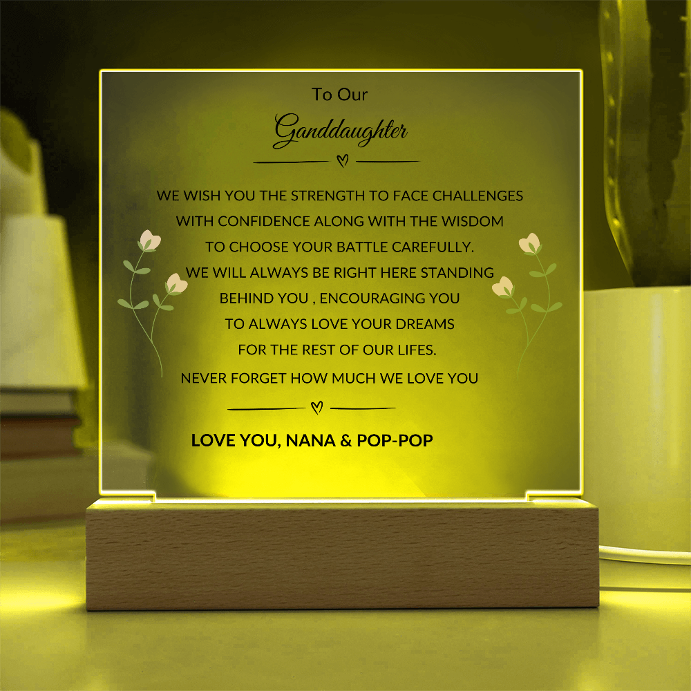 To Our Granddaughter | Wish You Strength | Nana & Pop-Pop |Acrylic Plaque