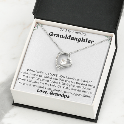 Amazing Granddaughter | Life Gave Me The Gift Of You | Love Grandpa