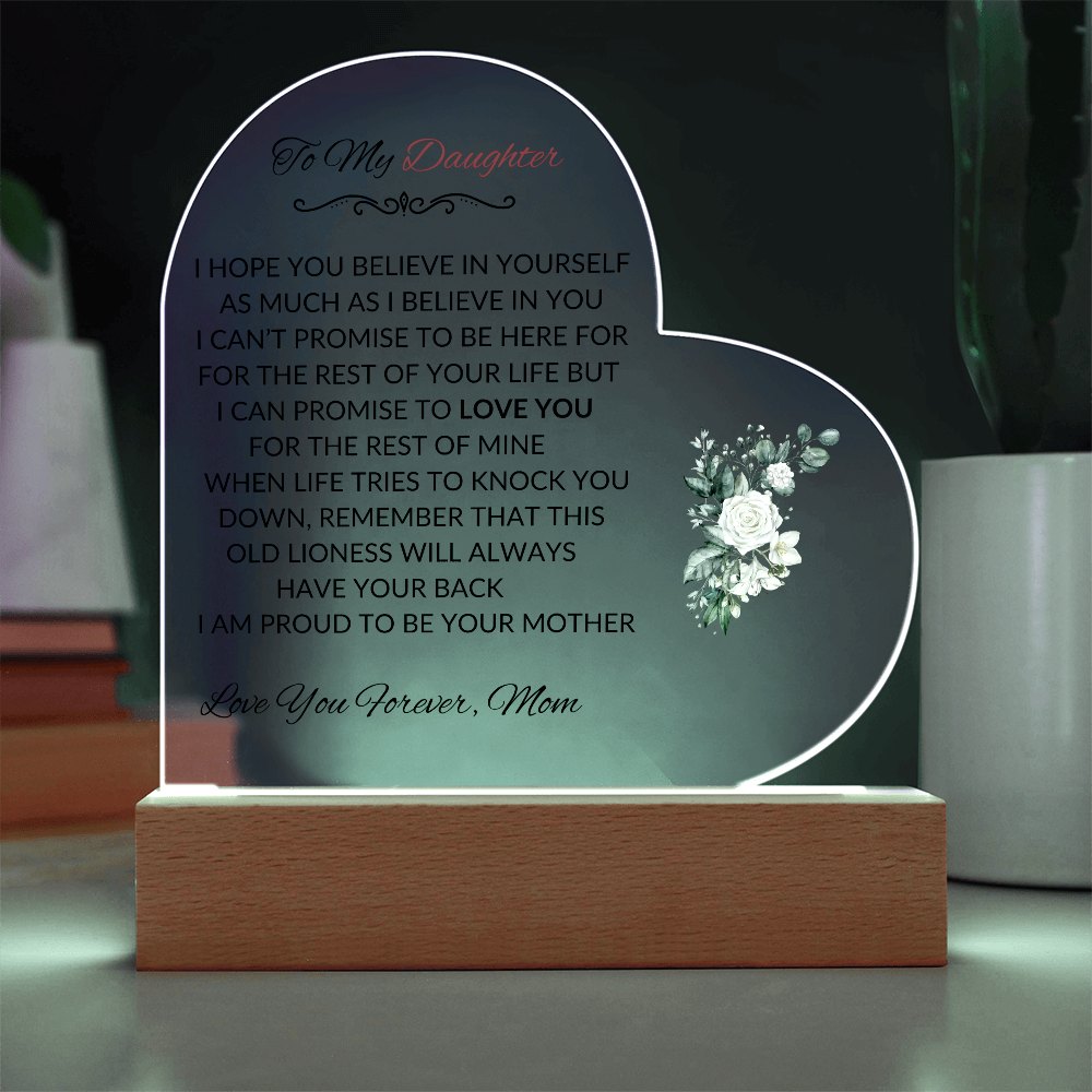 To My Daughter | Love You Forever | From Mom | Acrylic Plaque