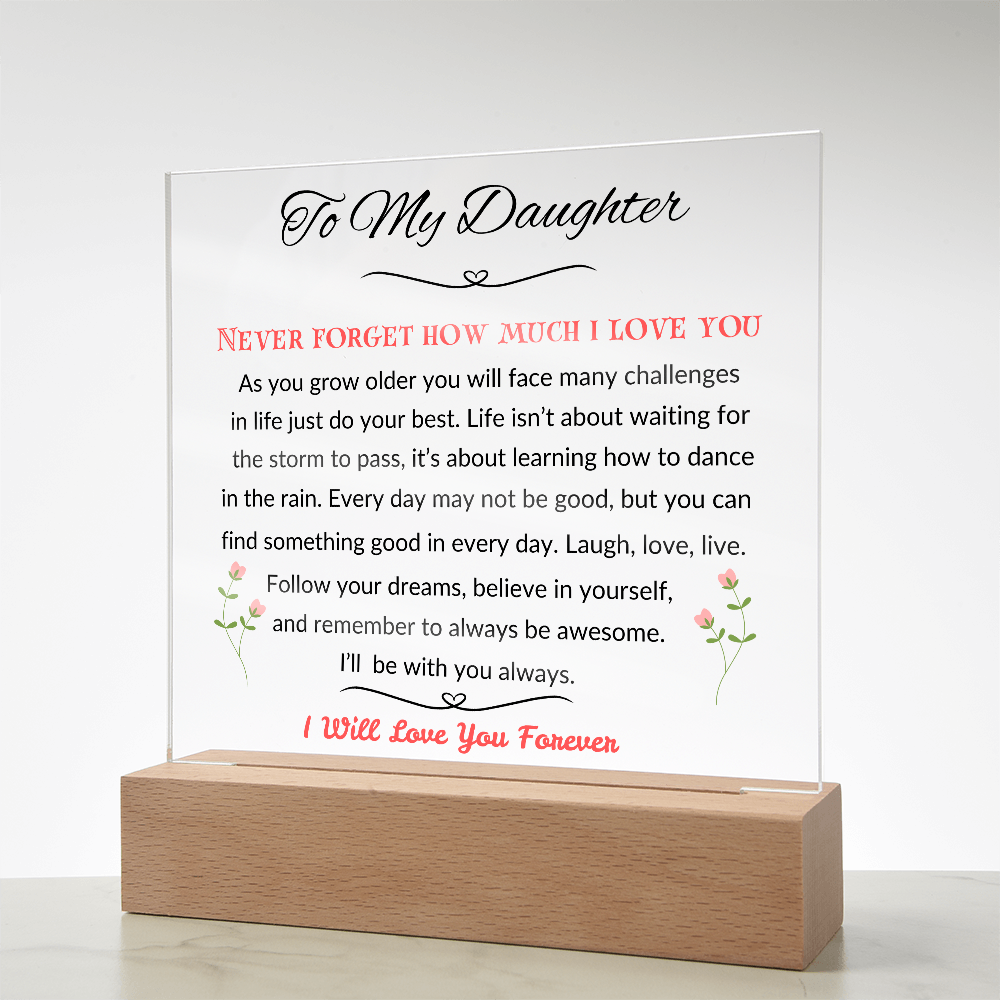 To My Daughter | I'll Be With You Always | Acrylic Plaque